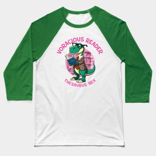 Voracious Reader: Thesaurus Rex - Dino Book Lover Baseball T-Shirt